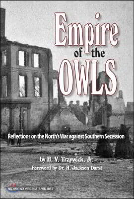 Empire of the Owls: Reflections of the North's War Against Southern Secession