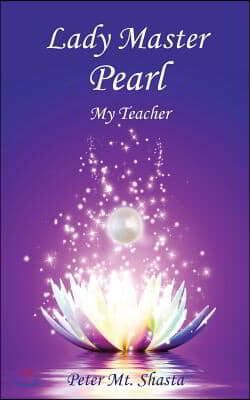 Lady Master Pearl, My Teacher