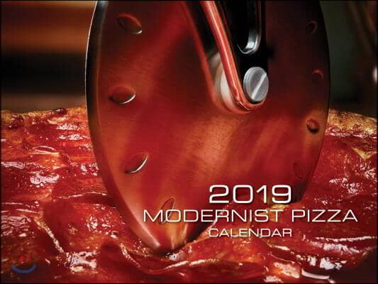 Modernist Pizza 2019 Calendar