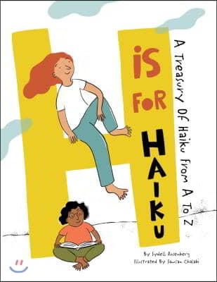 H Is for Haiku: A Treasury of Haiku from A to Z