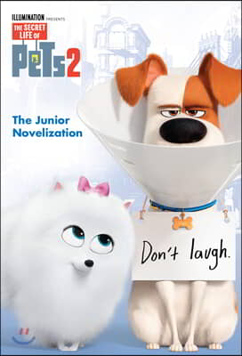 The Secret Life of Pets 2 Junior Novelization (the Secret Life of Pets 2) (Paperback)