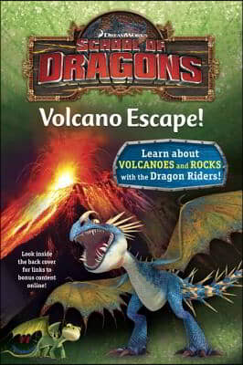 School of Dragons #1: Volcano Escape! (DreamWorks Dragons)