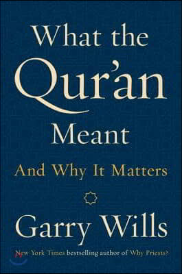 What the Qur'an Meant