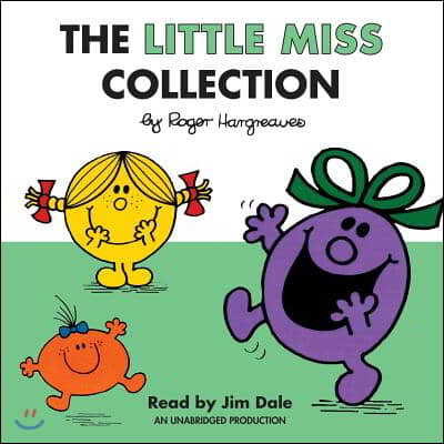 The Little Miss Collection: Little Miss Sunshine; Little Miss Bossy; Little Miss Naughty; Little Miss Helpful; Little Miss Curious; Little Miss Bi