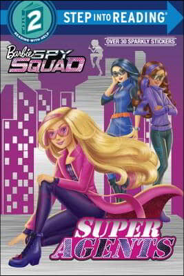 Super Agents: Barbie Spy Squad