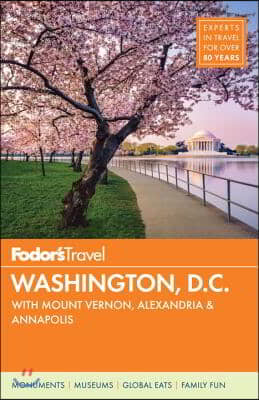 Fodor&#39;s Washington, D.c.