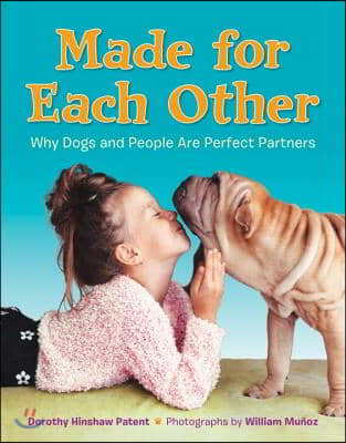 Made for Each Other: Why Dogs and People Are Perfect Partners