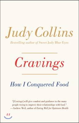 Cravings: How I Conquered Food