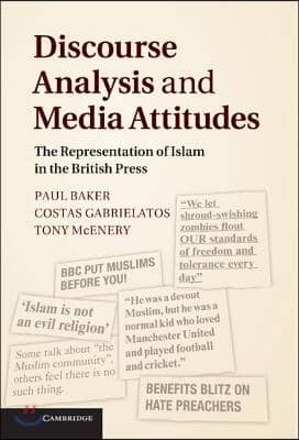 Discourse Analysis and Media Attitudes: The Representation of Islam in the British Press