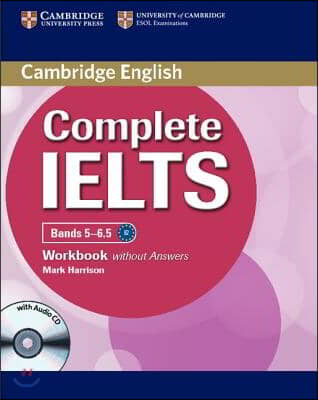 Complete Ielts Bands 5-6.5 Workbook Without Answers with Audio CD