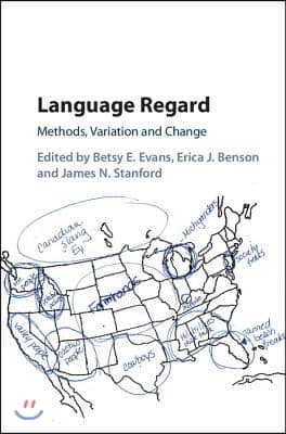 Language Regard: Methods, Variation and Change