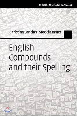 English Compounds and Their Spelling