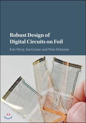 Robust Design of Digital Circuits on Foil