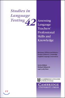 Assessing Language Teachers&#39; Professional Skills and Knowledge