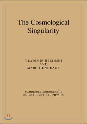 The Cosmological Singularity