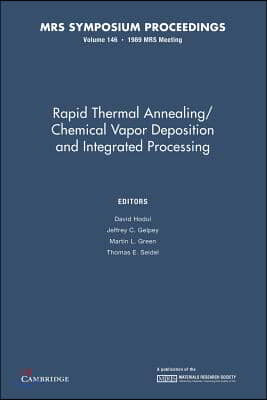 Rapid Thermal Annealing/Chemical Vapor Deposition and Integrated Processing