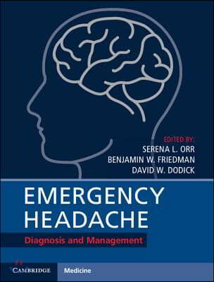 Emergency Headache: Diagnosis and Management