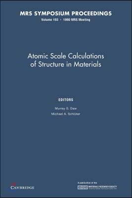 Atomic Scale Calculations of Structure in Materials