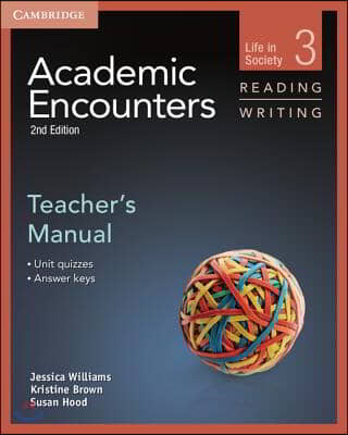 Academic Encounters Level 3 Teacher&#39;s Manual Reading and Writing