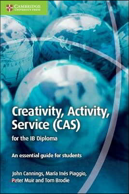 Creativity, Activity, Service (CAS) for the IB Diploma