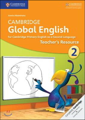 Cambridge Global English Teacher&#39;s Resource 2