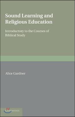 Sound Learning and Religious Education