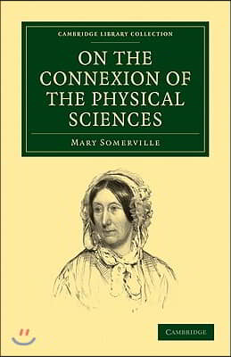 On the Connexion of the Physical Sciences
