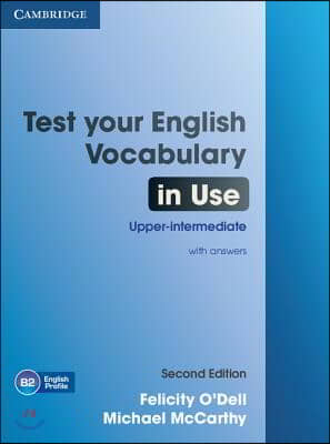 Test Your English Vocabulary in Use Upper-Intermediate Book with Answers