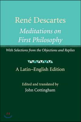 Rene Descartes: Meditations on First Philosophy