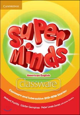 Super Minds American English Starter Classware and Interactive DVD-ROM [With CD (Audio)]