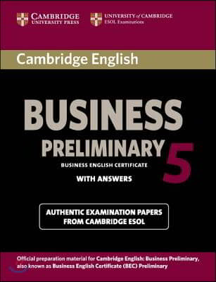 Cambridge English Business 5 Preliminary Student&#39;s Book with Answers