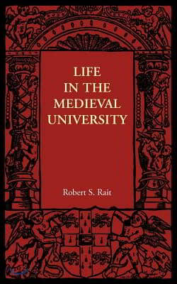 Life in the Medieval University