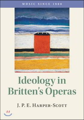 Ideology in Britten's Operas
