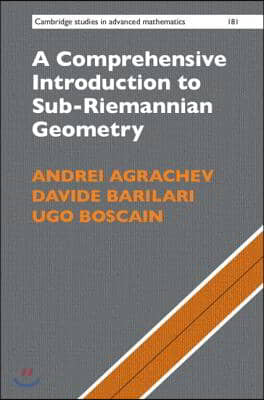 A Comprehensive Introduction to Sub-Riemannian Geometry