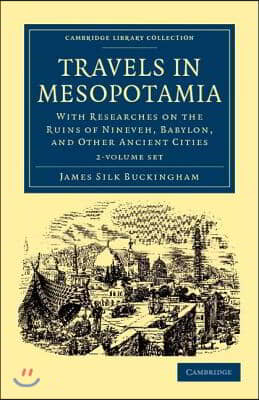 Travels in Mesopotamia 2 Volume Set