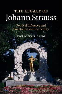 The Legacy of Johann Strauss