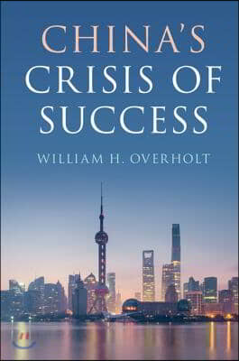 China&#39;s Crisis of Success