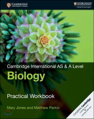 Cambridge International as &amp; a Level Biology Practical Workbook