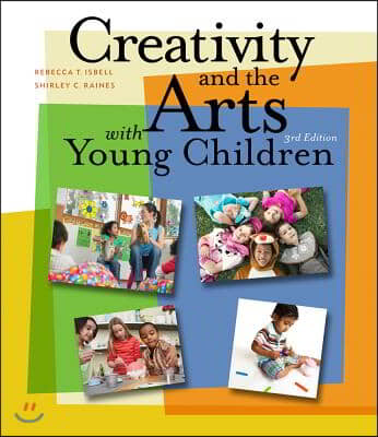 Creativity and the Arts with Young Children