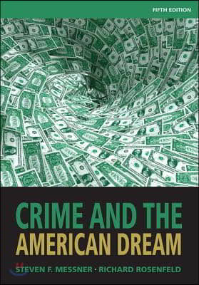 Crime and the American Dream