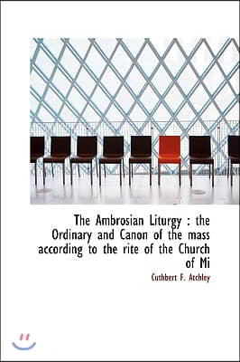 The Ambrosian Liturgy