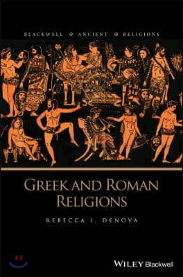 Greek and Roman Religions