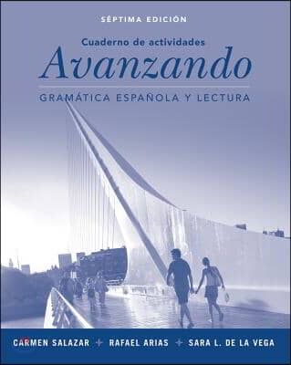 Workbook to Accompany Avanzando: Gramatica Espanol A Y Lectura