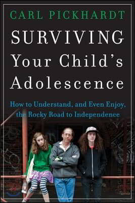 Surviving Your Child&#39;s Adolescence