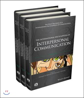 The International Encyclopedia of Interpersonal Communication, 3 Volume Set