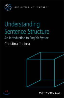 Understanding Sentence Structure: An Introduction to English Syntax