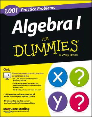 1,001 Algebra I Practice Problems for Dummies