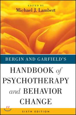 Bergin and Garfield&#39;s Handbook of Psychotherapy and Behavior Change