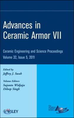 Advances in Ceramic Armor VII, Volume 32, Issue 5