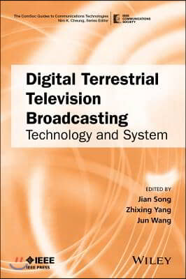 Digital Terrestrial Television Broadcasting: Technology and System